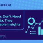 Clinicians Don’t Need More Data, They Need Usable Insights