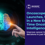 Oncoscope Officially Launches, Ushering in a New Era of Real-Time Oncology Intelligence